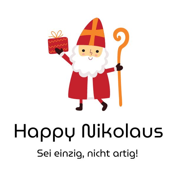 Happy Nikolaus! sei einzig, nicht artig.jpg